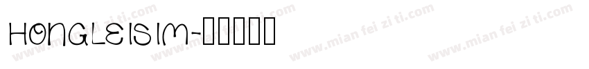 hongleisim字体转换