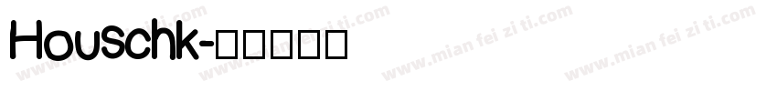 Houschk字体转换