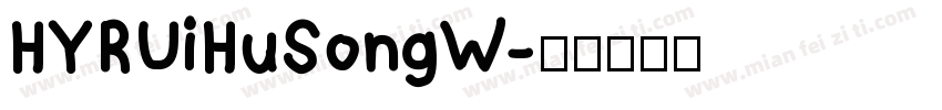 HYRUiHuSongW字体转换