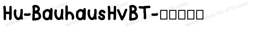 Hu-BauhausHvBT字体转换