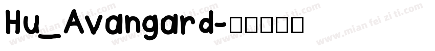 Hu_Avangard字体转换