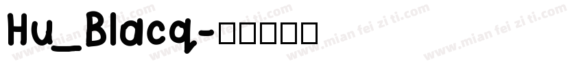 Hu_Blacq字体转换
