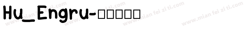 Hu_Engru字体转换
