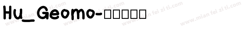 Hu_Geomo字体转换