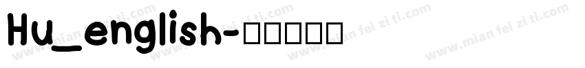 Hu_english字体转换