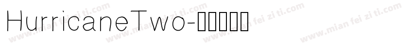 HurricaneTwo字体转换
