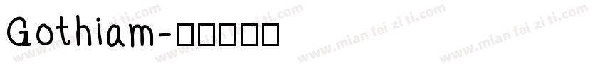 Gothiam字体转换