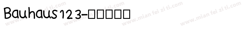 Bauhaus123字体转换