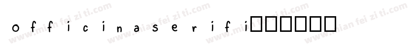 Officinaserifi字体转换