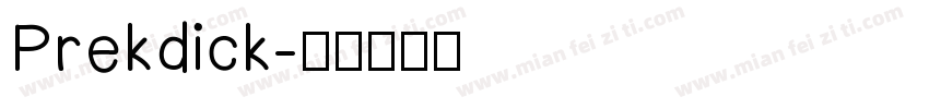 Prekdick字体转换