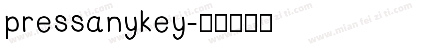 pressanykey字体转换