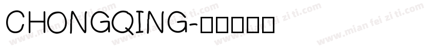 CHONGQING字体转换