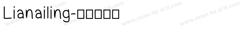 Lianailing字体转换