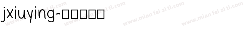 jxiuying字体转换