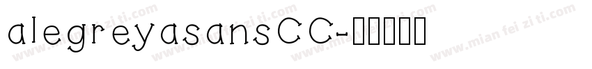 alegreyasansCC字体转换