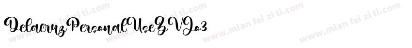 DelacruzPersonalUse-ZVJo3字体转换