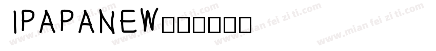 ipapanew字体转换