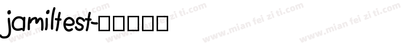 jamiltest字体转换