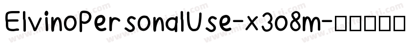 ElvinoPersonalUse-x3o8m字体转换