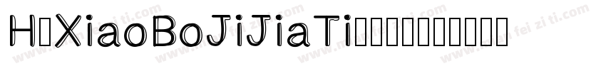 HuXiaoBoJiJiaTi-2tt字体转换