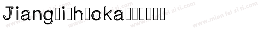 Jiangxizhuoka字体转换