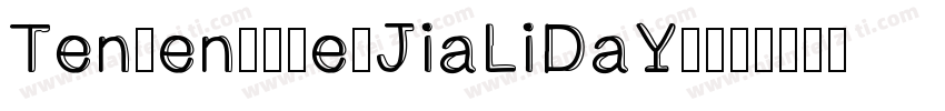 Tensentype-JiaLiDaYu字体转换