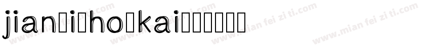 jianxizhoukai字体转换