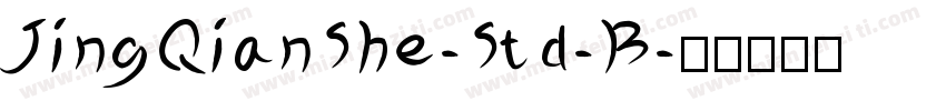 JingQianShe-Std-B字体转换