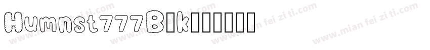 Humnst777BIk字体转换