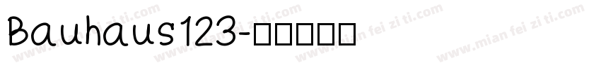 Bauhaus123字体转换