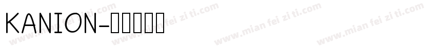 KANION字体转换