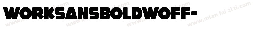Worksansboldwoff字体转换
