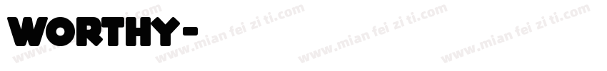 Worthy字体转换