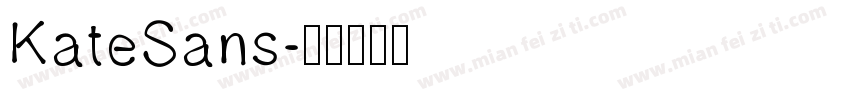 KateSans字体转换