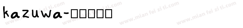 kazuwa字体转换