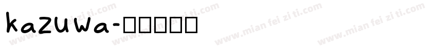 kazuwa字体转换