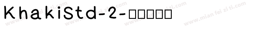 KhakiStd-2字体转换