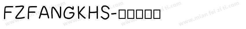 FZFANGKHS字体转换