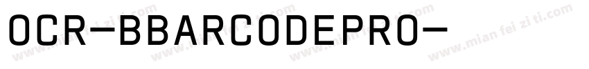 OCR-BBARCODEPRO字体转换