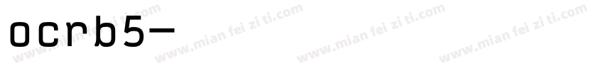 ocrb5字体转换