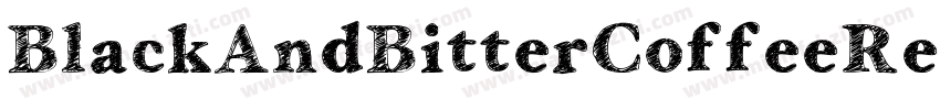 BlackAndBitterCoffeeRegular-92Kj字体转换