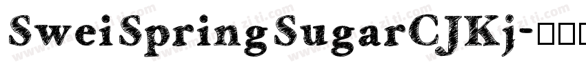 SweiSpringSugarCJKj字体转换