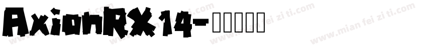 AxionRX14字体转换