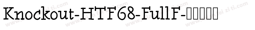 Knockout-HTF68-FullF字体转换