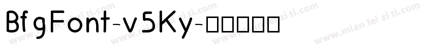 BfgFont-v5Ky字体转换