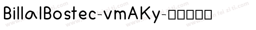 BillalBostec-vmAKy字体转换