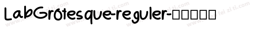 LabGrotesque-reguler字体转换