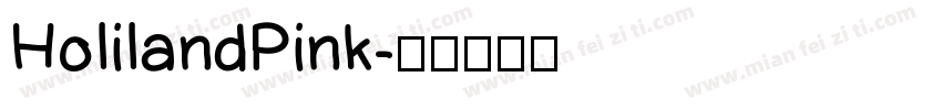 HolilandPink字体转换