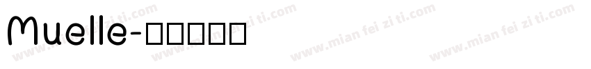 Muelle字体转换