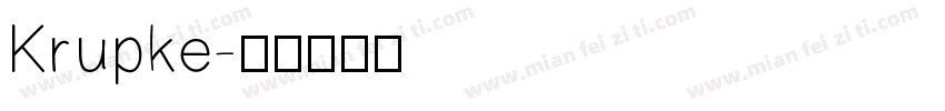 Krupke字体转换